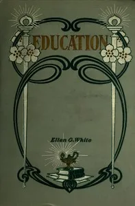 Education — Ellen Gould Harmon White cover