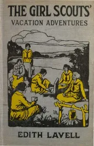 The Girl Scouts' Vacation Adventures — Edith Lavell cover