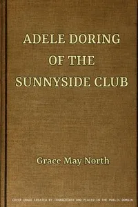 Adele Doring of the Sunnyside Club — Grace May North cover