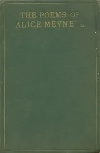 The Poems of Alice Meynell cover