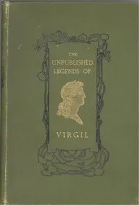 The Unpublished Legends of Virgil — Charles Godfrey Leland cover
