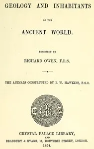 Geology and Inhabitants of the Ancient World — Richard Owen cover