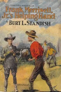 Frank Merriwell, Jr.'s, Helping Hand; Or, Fair Play and No Favors — Burt L. Standish cover