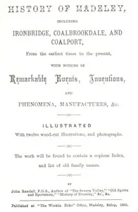 History of Madeley: including Ironbridge, Coalbrookdale, and Coalport — John Randall cover