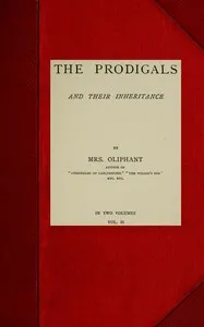 The Prodigals and Their Inheritance; vol. 2 — Mrs. (Margaret) Oliphant cover