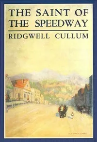 The Saint of the Speedway — Ridgwell Cullum cover