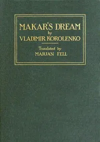Makar's Dream, and Other Stories — Vladimir Galaktionovich Korolenko cover