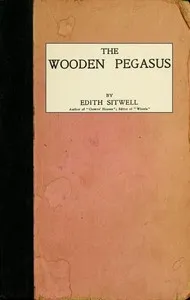 The wooden Pegasus — Edith Sitwell cover