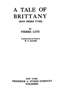 A Tale of Brittany (Mon frère Yves) — Pierre Loti cover