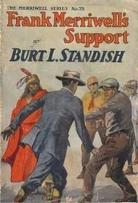 Frank Merriwell's Support; Or, A Triple Play — Burt L. Standish cover