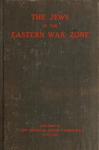 The Jews in the Eastern War Zone — American Jewish Committee cover