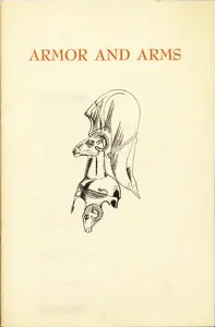 Armor and Arms: An elementary handbook and guide to the collection in the City Art Museum of St. Louis, Missouri, U.S.A. — Thomas T. Hoopes cover