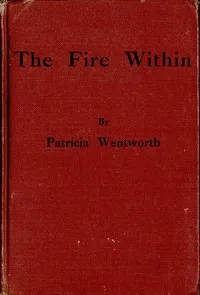 The Fire Within — Patricia Wentworth cover