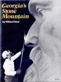 Georgia's Stone Mountain — Willard Neal cover