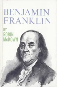 Benjamin Franklin — Robin McKown cover