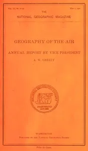 Geography of the Air — A. W. (Adolphus Washington) Greely cover