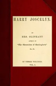 Harry Joscelyn; vol. 1 of 3 — Mrs. (Margaret) Oliphant cover