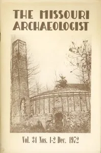 The Missouri Archaeologist, Volume 34, No. 1 and 2, December 1972 — Various cover