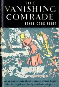 The Vanishing Comrade: A Mystery Story for Girls — Ethel Cook Eliot cover
