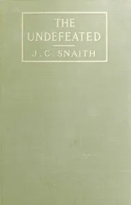 The Undefeated — J. C. (John Collis) Snaith cover