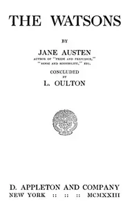 The Watsons: By Jane Austen, Concluded by L. Oulton — Jane Austen cover