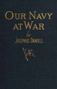 Our Navy at war — Josephus Daniels cover