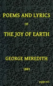 Poems and Lyrics of the Joy of Earth — George Meredith cover