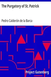 The Purgatory of St. Patrick — Pedro Calderón de la Barca cover