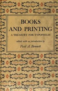 Books and Printing; a Treasury for Typophiles — Anonymous cover