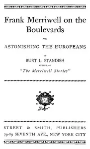 Frank Merriwell on the Boulevards; Or, Astonishing the Europeans — Burt L. Standish cover