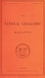 The National Geographic Magazine, Vol. III., PP. 205-261, I-XXXV, PL. 21, February 19, 1892 — Various cover