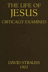 The Life of Jesus Critically Examined: (4th ed.) — David Friedrich Strauss cover