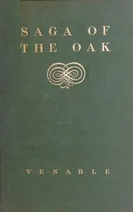 Saga of the oak, and other poems — William Henry Venable cover