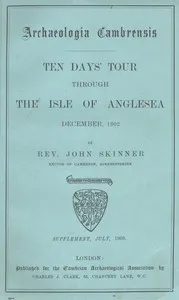 Ten Days' Tour through the Isle of Anglesea, December, 1802 — John Skinner cover