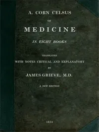 Of Medicine, in Eight Books cover