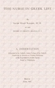 The Nurse in Greek Life — Sister Mary Rosaria cover
