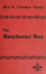 The Manchester Man — G. Linnaeus (George Linnaeus), Mrs. Banks cover