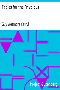 Fables for the Frivolous — Guy Wetmore Carryl cover