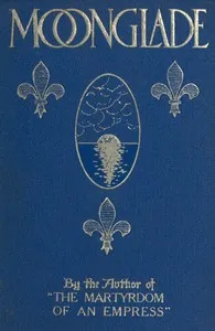 Moonglade — Marguerite Cunliffe-Owen cover
