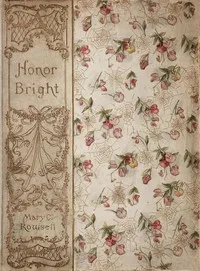 Honor Bright: A Story of the Days of King Charles — Mary C. (Mary Catherine) Rowsell cover