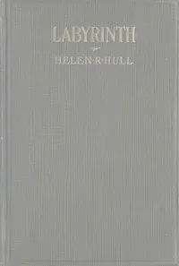 Labyrinth — Helen R. (Helen Rose) Hull cover