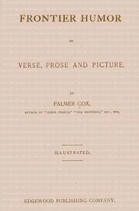 Frontier Humor in Verse, Prose and Picture — Palmer Cox cover