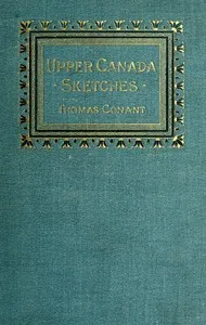 Upper Canada Sketches — Thomas Conant cover