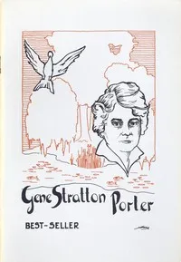 Gene Stratton Porter, Best-Seller — Public Library of Fort Wayne and Allen County cover