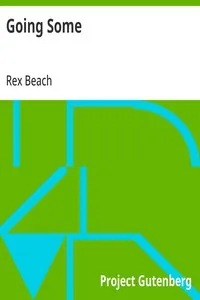 Going Some — Rex Beach cover