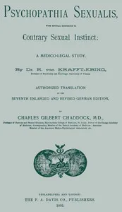 Psychopathia sexualis: With especial reference to contrary sexual instinct: A medico-legal study — R. von (Richard) Krafft-Ebing cover