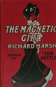 The Magnetic Girl — Richard Marsh cover