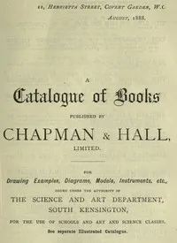 A Catalogue of Books Published by Chapman & Hall, Limited, August, 1888 — Chapman and Hall cover