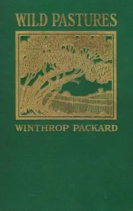 Wild Pastures — Winthrop Packard cover