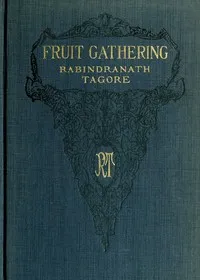 Fruit-Gathering — Rabindranath Tagore cover